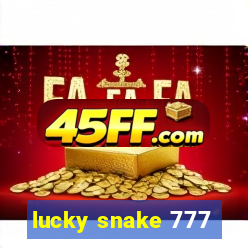 lucky snake 777